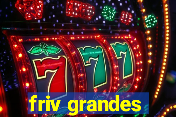 friv grandes
